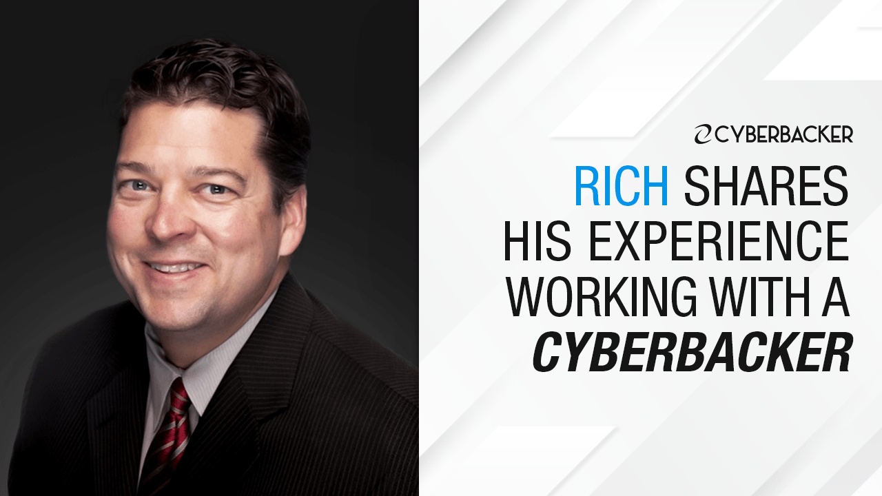 Experience Working With A CYBERBACKER w Rich [Part 4]