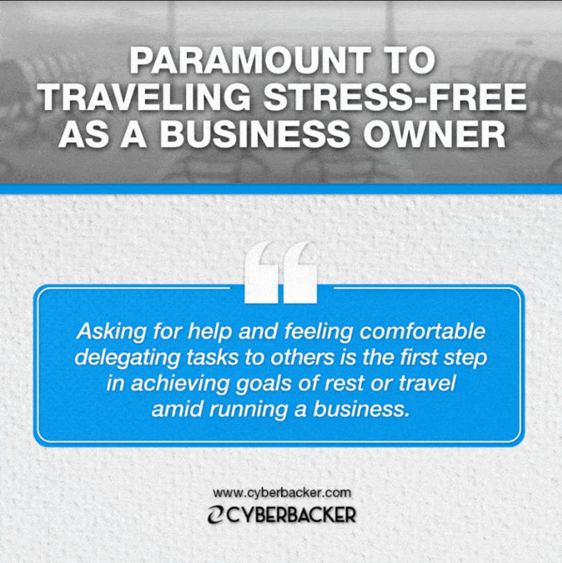 Paramount To Traveling Stress-Free As A Business Owner - CBINT - Otter PR Content