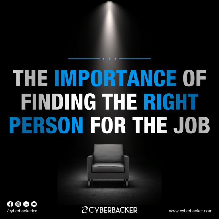 The Importance of Finding the Right Person for the Job - Cyberbacker. -virtual assistant