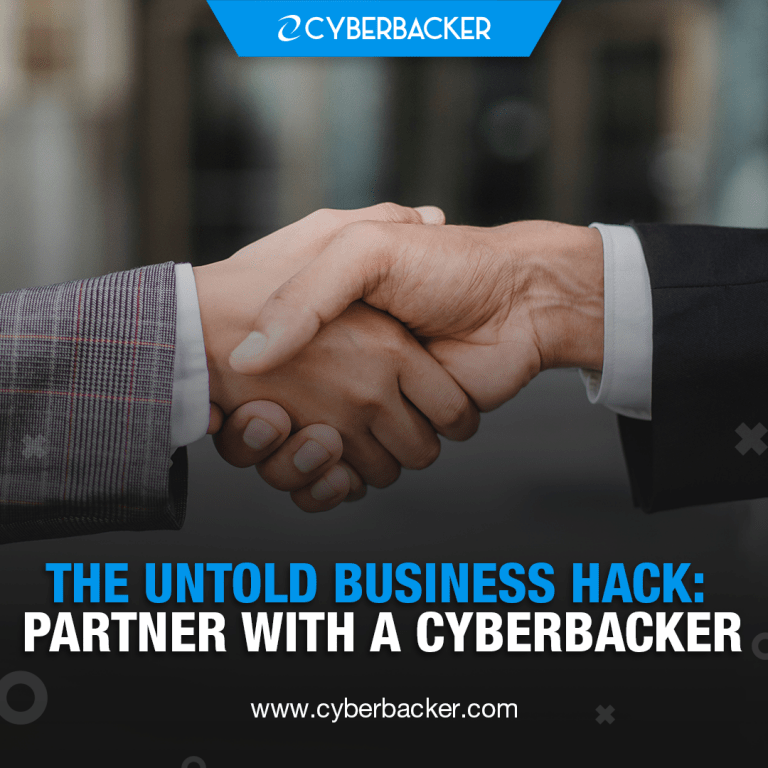 The Untold Business Hack Partner with a cyberbacker