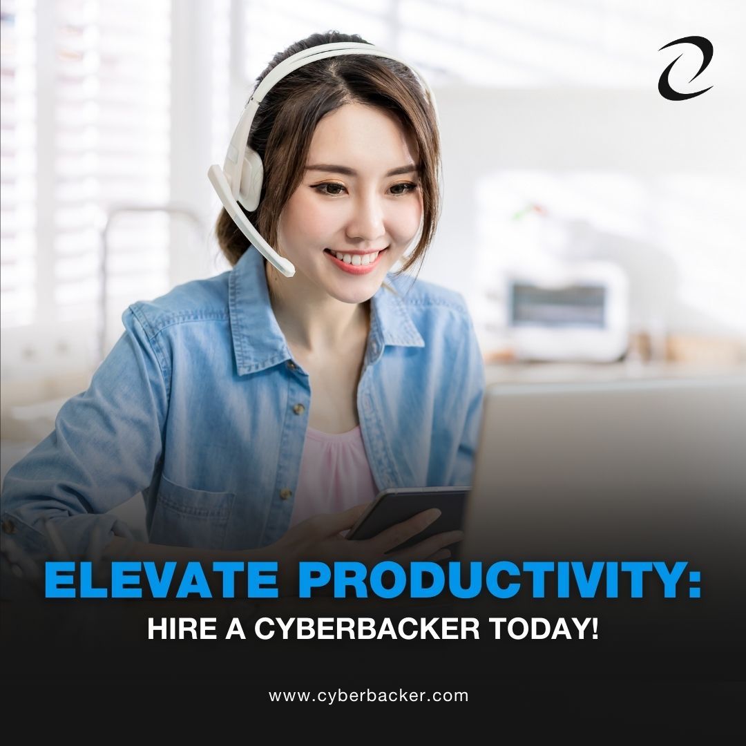 Elevate Productivity: Hire a Cyberbacker Today!